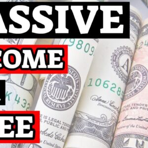 How To Make A Passive Income For FREE