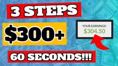 QUICK Way To Make $300+ In 3 EASY Steps