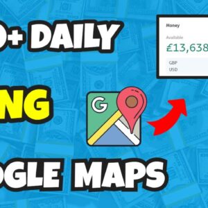 How To Make Money with Google Maps [$100+ PER DAY] Step-By-Step