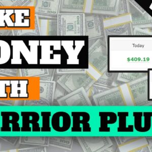 How To Make Money With Warrior Plus [Affiliate Marketing]