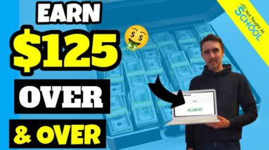 Earn $125 Over And Over FREE METHOD [WORLDWIDE]