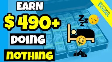 Earn OVER $490 Doing Nothing [WITH PROOF]