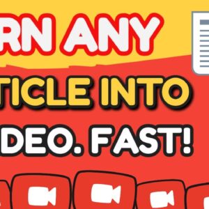 How to Turn Any Article Into A Video [Easiest way to create YouTube videos]