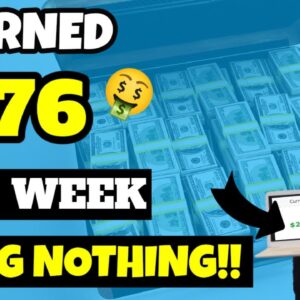 Earn $176 A Week DOING NOTHING, With Proof!!