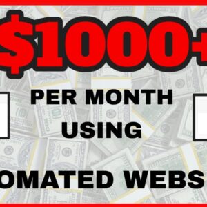 Earn Money With Automated Websites [Set And Forget] EASY MONEY