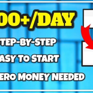 Earn $100 Daily, Step By Step Method WITH PROOF
