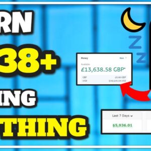 Earn $738 Doing Nothing, WITH PROOF [Make Money Online]
