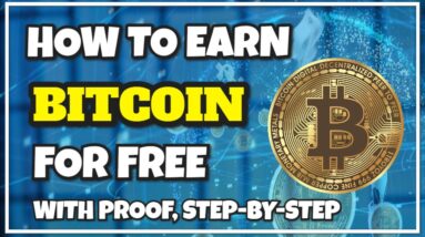 Earn FREE Bitcoin, With Proof and Payouts