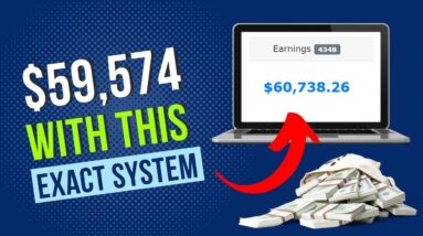 Earn $59,574 With This EXACT System To Make Money Online