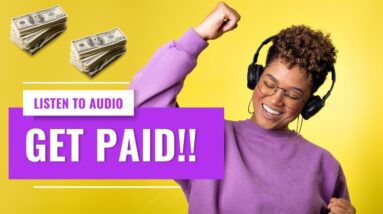 Earn Online Listening To Audio, Simple 3 Step Process