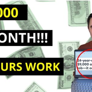 Earn $9,000 Monthly For 8 Hours Of Work