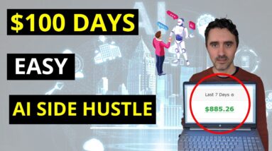 Easy $100 Day AI Side Hustle Using NEW Tools