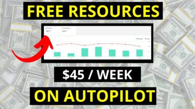 Passive Income Pays $45 a Week Using FREE Resources